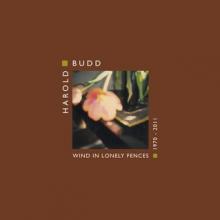 Andy Partridge & Harold Budd: “Hand 20” from Wind In Lonely Fences: 1970 - 2011