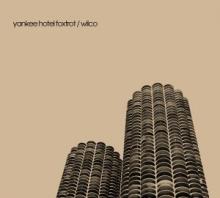 Wilco: “I Am Trying To Break Your Heart” from Yankee Hotel Foxtrot