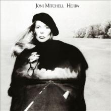 Joni Mitchell: “Hejira” from Hejira